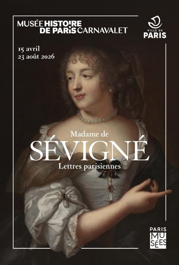 Paris, musée Carnavalet – Histoire de Paris : Marie de Rabutin-Chantal, marquise de Sévigné (1626-1696)