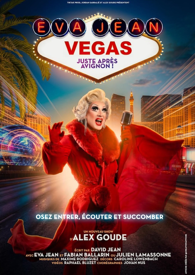Festival Off d’Avignon, La comédie du Forum : « Eva Jean enflamme Vegas ... juste après Avignon ! » 3-25 juillet 2026