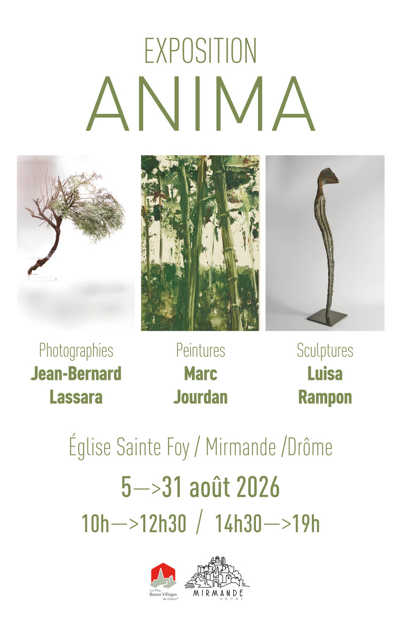Mirmande (Drôme), Eglise Sainte Foy : « Anima », bronzes, photos, peintures. Du 5 au 31 août 2026