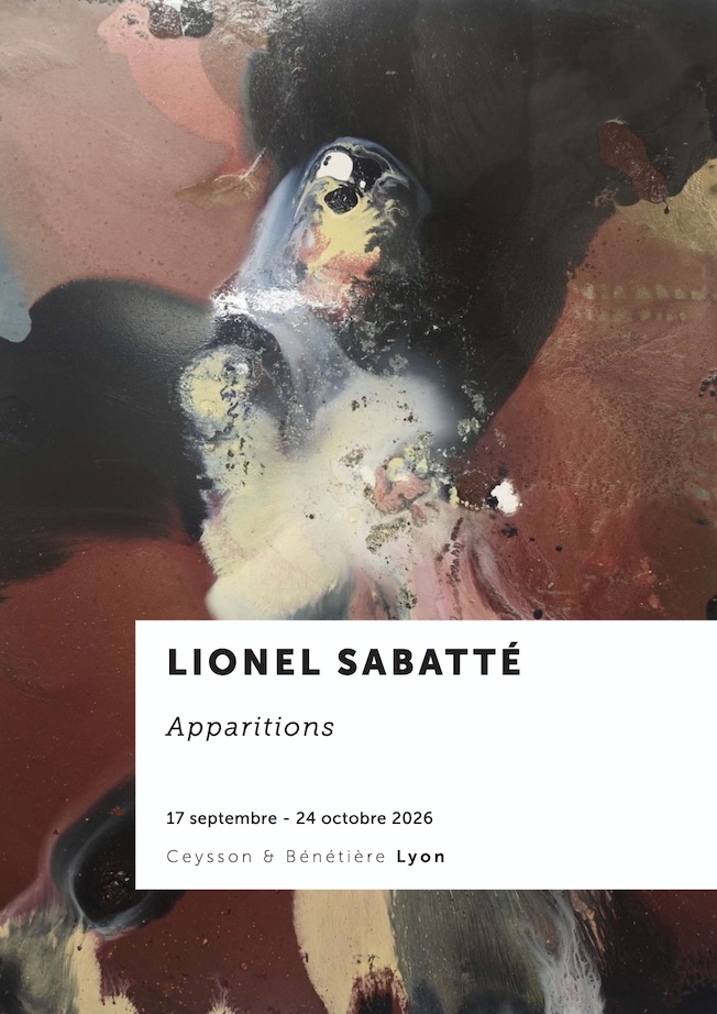 Lyon, galerie Ceysson & Bénétière : Lionel Sabatté « Apparitions » -17 septembre - 24 octobre 2026