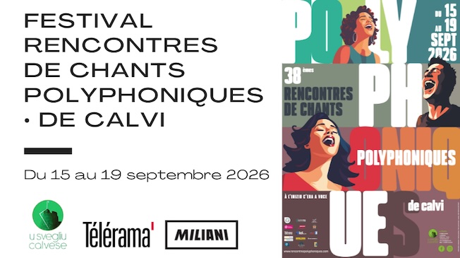 38e Rencontres de Chants Polyphoniques de Calvi | Roomful of Teeth, A Filetta, Maliheh Moradi, Kiya Tabassian… | 15-19.09.26