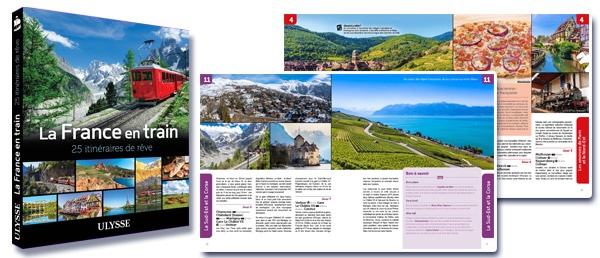 Découvrir « La France par les rails ». Guides de voyage Ulysse