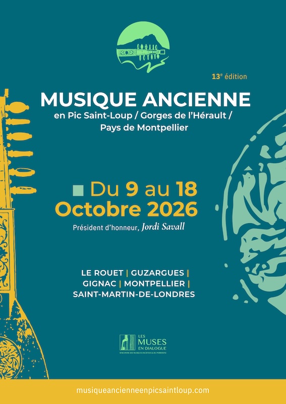 Festival de Musique ancienne en Pic Saint-Loup, Gorges de l'Hérault et Pays de Montpellier. 9 au 18 octobre 2026