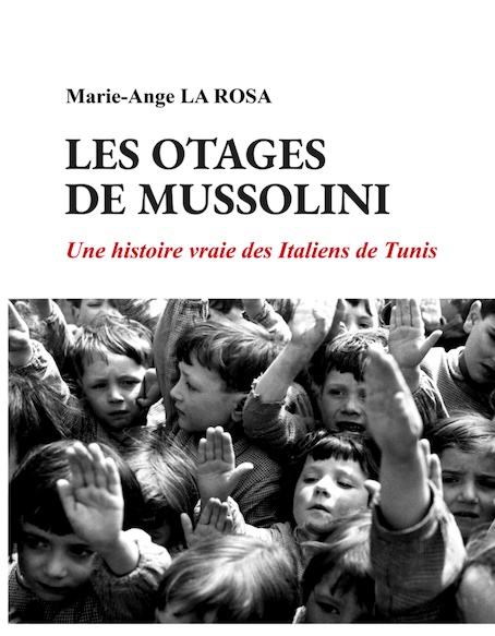 « Les Otages de Mussolini », de Marie-Ange La Rosa