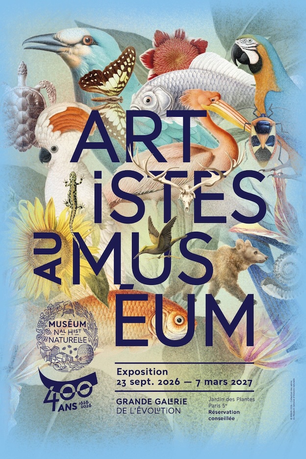 Paris, Museum national d'Histoire naturelle : Exposition « Artistes au Muséum ». Week-End Festif 17&18 oct. 2026