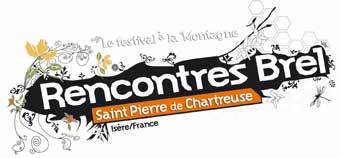 Chartreuse, Festival Brel, hommage annuel au plus bouleversant des chanteurs franco-belge. 22 au 27 juillet