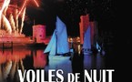 La Rochelle, Vieux port : Voiles de nuit, un spectacle unique et féérique. Samedi 13 septembre à partir de 18h00