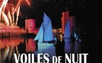La Rochelle, Vieux port : Voiles de nuit, un spectacle unique et féérique. Samedi 13 septembre à partir de 18h00