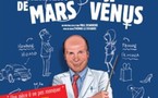 Les Hommes viennent de Mars, les femmes de Vénus au Palais de la Méditerranée