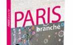 Paris Branché, le plein de nouvelles adresses de Caroline Delabroy, Éditions Lonely Planet