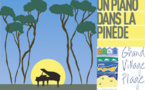 Un piano dans la pinède sur l'île d'Oléron du 21 au 23 août 2017