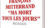 François Mitterrand et la mort, par  Léo Pitte. Ed. Télémaque