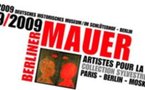 7 juillet – 6 août, «1989-2009. Le Mur de Berlin. Artistes pour la Liberté» Collection Sylvestre Verger, Deutsches Historisches Museum - Berlin