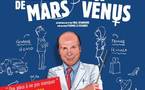 23 au 25 mars, Les hommes viennent de mars et les femmes de vénus au Palais de la Méditerranée, Nice