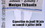 10 juin au 3 juillet 2010, Exposition Monique Thibaudin au Museaav, Nice