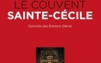 Le Couvent Sainte-Cécile, siège des éditions Glénat, par Béatrice Méténier, Ed Glénat