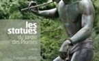 « Les statues du Jardin des Plantes, l’album », par Françoise Serre, Editions du Muséum