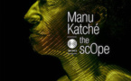 Manu Katché « The Scope ». Sortie album le 1er février 2019