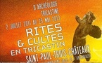 Rites et Cultes en Tricastin au Musée d’archéologie tricastine du 2 juillet 2011 au 25 mai 2013