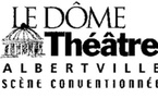 Le programme 2011-2012 du Dôme Théâtre à Albertville