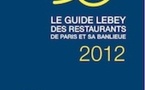 Le Guide Lebey des restaurants de Paris 2012