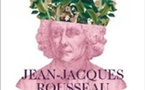 Jean-Jacques Rousseau, Le sentiment et la pensée. Un ouvrage qui célèbre le tricentenaire de la naissance de Jean-Jacques Rousseau (1712-2012)