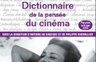 Dictionnaire de la pensée du cinéma, Sous la direction de Antoine de Baecque et de Philippe Chevallier, PUF, Collection Quadrige Dicos poche