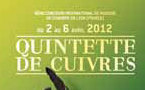 8ème concours international de musique de chambre de Lyon (CIMCL), quintette de cuivres, du 2 au 6 avril 2012