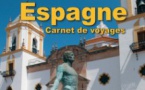 Espagne. Carnet de voyages. Jacqueline et Pierre Aimar. Editions Sortir ici et ailleurs