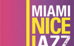 Première édition du Miami-Nice Jazz Festival du 26 au 28 octobre 2012 à Miami