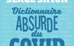 Serge Simon, Dictionnaire absurde de la covid, Hugo Doc. En librairie le 5 novembre 2020