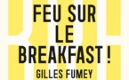 Feu sur le breakfast ! de Gilles Fumey. Les éditions Terre Urbaine