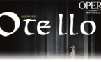 Otello, Verdi, à l'Opéra de Marseille, les 24, 27 et 30 mars et les 2, 5 avril 2013