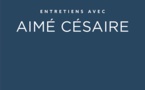 « Entretiens avec Aimé Césaire » par Marijosé Alie, Éditions Hervé Chopin