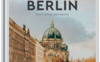 Berlin Petit Atlas Hédoniste à paraître le 26 mai 2021