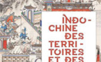 Indochine. Des territoires et des hommes, 1856-1956. Musée de l’Armée, Hôtel national des Invalides, Paris, du 16 octobre 2013 au 26 janvier 2014