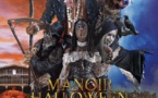 Paris, La Villette : Le Manoir Halloween Festival s’affiche du 22 Au 31 Octobre 2021