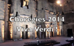 Chorégies d’Orange 2014 : Viva Verdi ! Location ouverte dès le 7 octobre 2013
