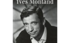 Emmanuel Bonini nous livre « Le Véritable Yves Montand »
