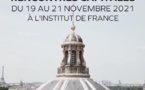 Paris, Institut de France - Romans, essais, théâtre : comment les mots réparent, nous transforment et réinventent le monde ? Du 19 au 21.11.21