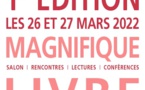 Lyon, Palais de la Bourse : « Magnifique Livre », premier salon des éditions indépendantes de la région Auvergne-Rhône-Alpes. 26 mars et 27 mars 2022