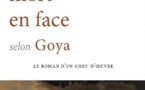 La mort en face selon Goya, de Sophie Doudet. ateliers henry dougier. En librairie le 7 avril 2022