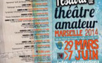 16e Festival de Théâtre Amateur – Marseille 2014 du 29 Mars au 7 Juin 2014