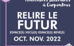 Carpentras, Relire le futur. Festival par les Voyages de Gulliver. Oct. Nov. 2022