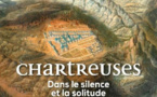 Grenoble, musée de l'Ancien Evêché : Chartreuses. Dans le silence et la solitude. Exposition du 17/12/22 au 3/9/23