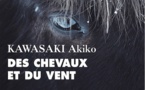 Des chevaux et du vent, de Kawasaki Akiko. Éd. Picquier. Parution le 3 mars 2023