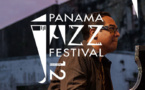 12e édition du Panama Jazz Festival du 12 au 17 janvier 2015