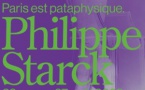 Paris, musée Carnavalet : Philippe Starck « Paris est pataphysique ». Exposition du 29.03.2023 au 27.08.2023