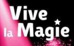 Festival international « Vive la Magie »