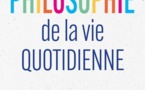 Philosophie de la vie quotidienne. Une aventure intérieure en 70 questions, par Tania Sanchez,  éditions Eyrolles